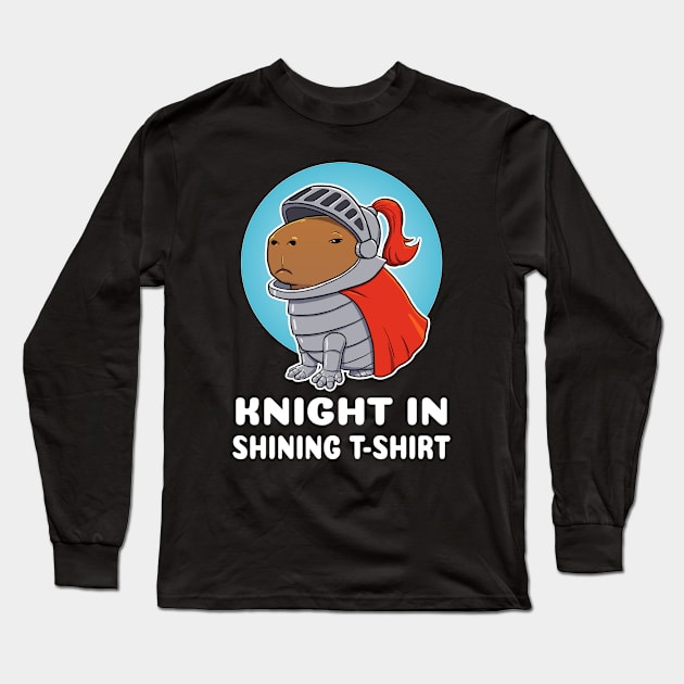 Knight in shining t-shirt Capybara Knight Costume Long Sleeve T-Shirt by capydays